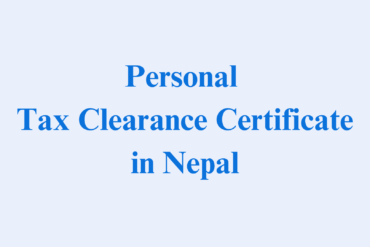 Personal Tax Clearance Certificate in Nepal