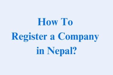 How To Register a Company in Nepal